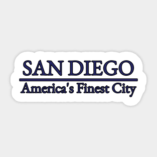 San Diego - America's Finest City - California Sticker